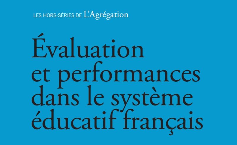 Evaluation et performances dans le système éducatif français