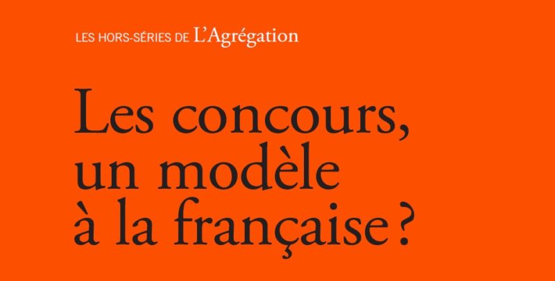 Les concours, un modèle à la française ?