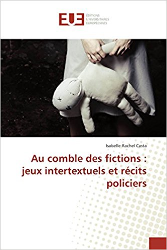Au comble des fictions – Isabelle-Rachel Casta