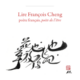 Lire François Cheng poète français, poète de l’être – Madeleine Bertaud