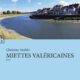 Miettes valéricaines – Christian Andrès