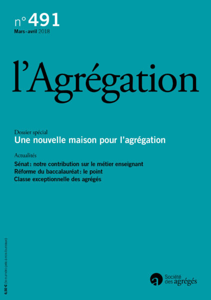 N°491 – Une nouvelle maison pour l’agrégation