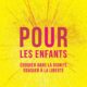 Pour les enfants, éduquer dans la dignité, éduquer à la liberté — Pierre Vesperini