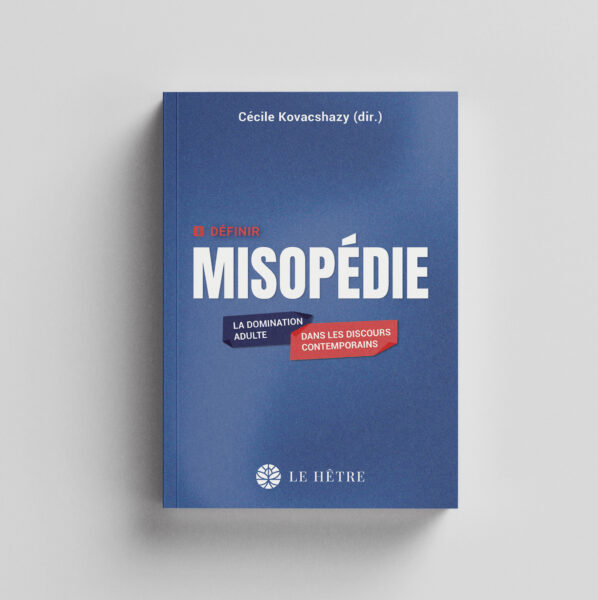 Misopédie : La domination adulte dans les institutions – Cécile Kovacshazy (dir.)