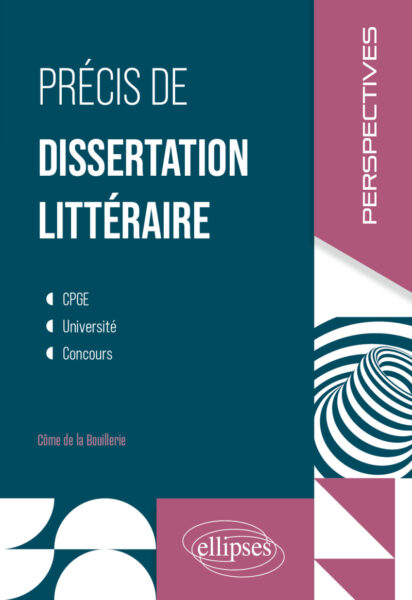 Précis de dissertation littéraire — Côme DE LA BOUILLERIE